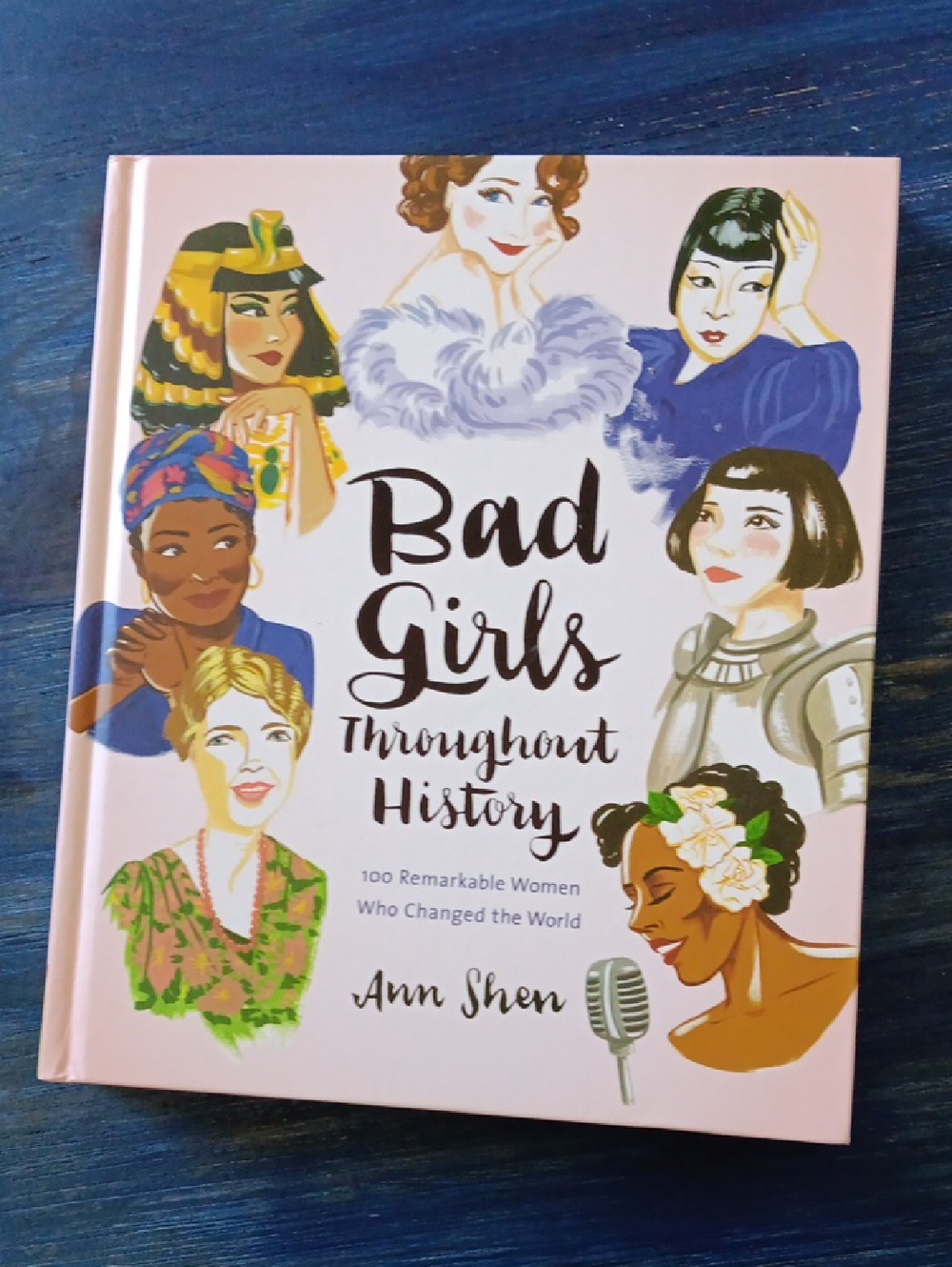 Bad Girls Throughout History by Ann Shen - Pink Illustrated Hardcover